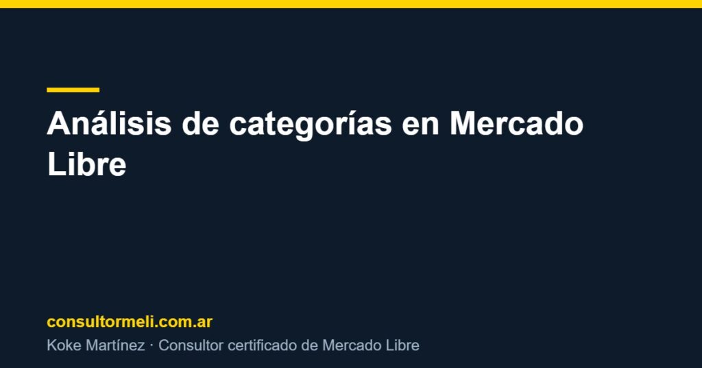 Análisis de categorías en Mercado Libre