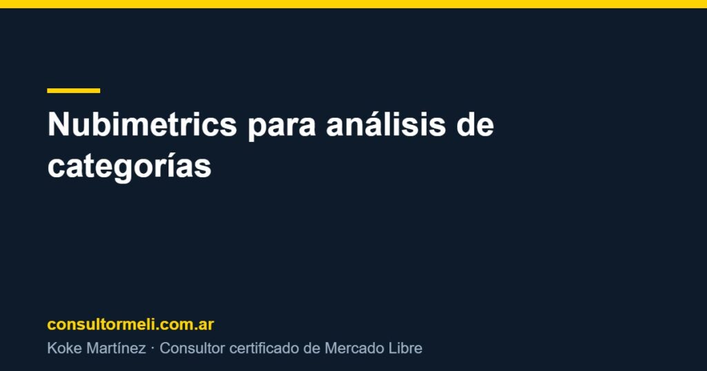 Nubimetrics para análisis de categorías
